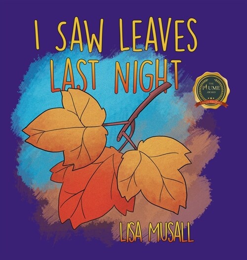 I Saw Leaves Last Night (Hardcover)