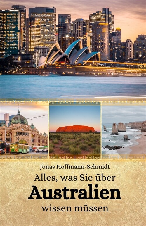 Alles, was Sie ?er Australien wissen m?sen (Paperback)