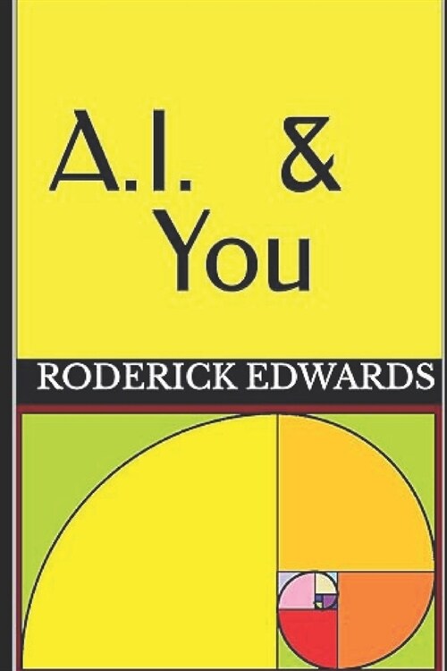 A.I. & You (Paperback)