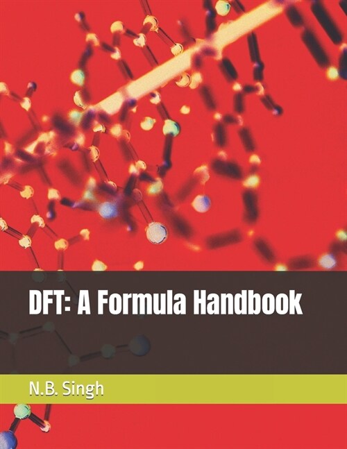 DFT: A Formula Handbook (Paperback)