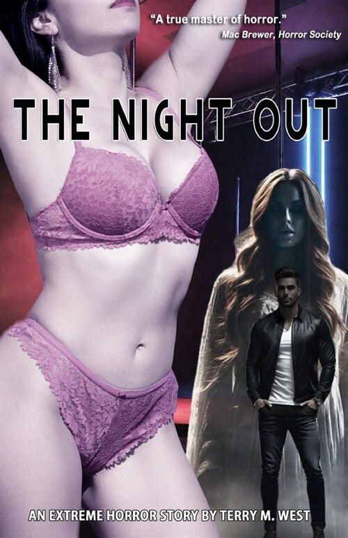 The Night Out: An Extreme Horror Story (Paperback)