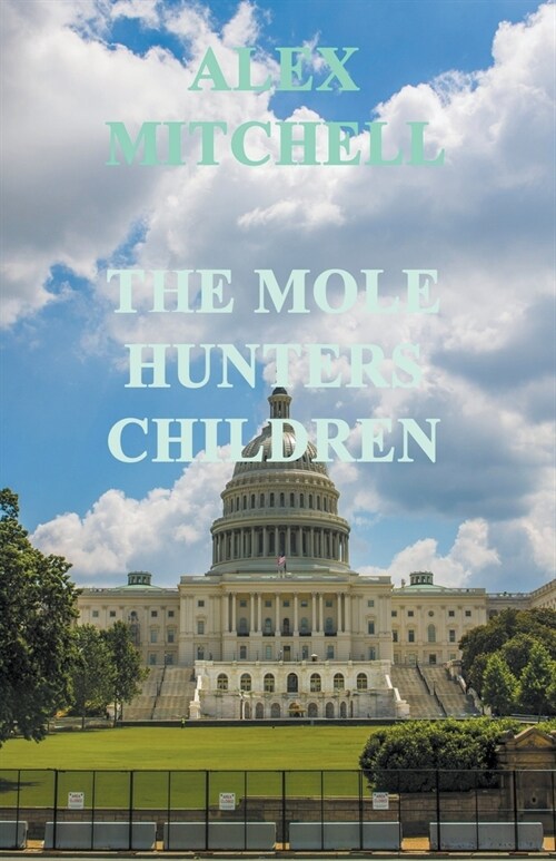 The Mole Hunters Children (Paperback)