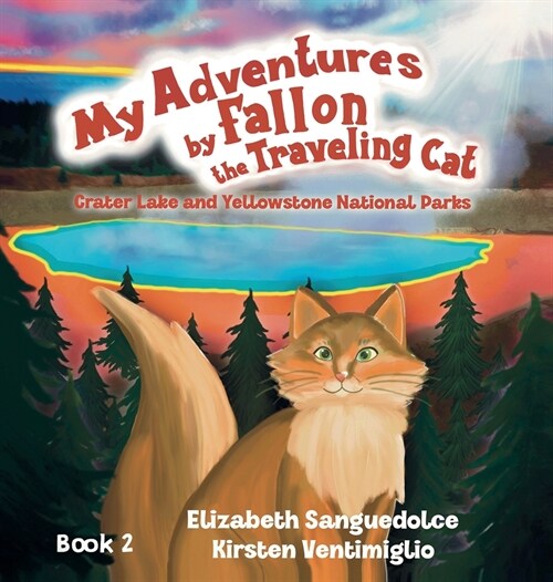 My Adventures by Fallon the Traveling Cat (Hardcover)