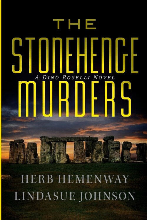The Stonehenge Murders: A Dino Roselli Novel (Paperback)
