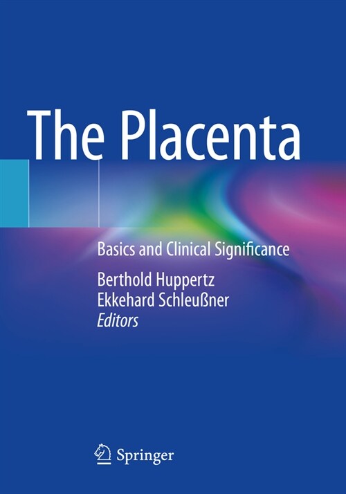 The Placenta: Basics and Clinical Significance (Paperback, 2023)