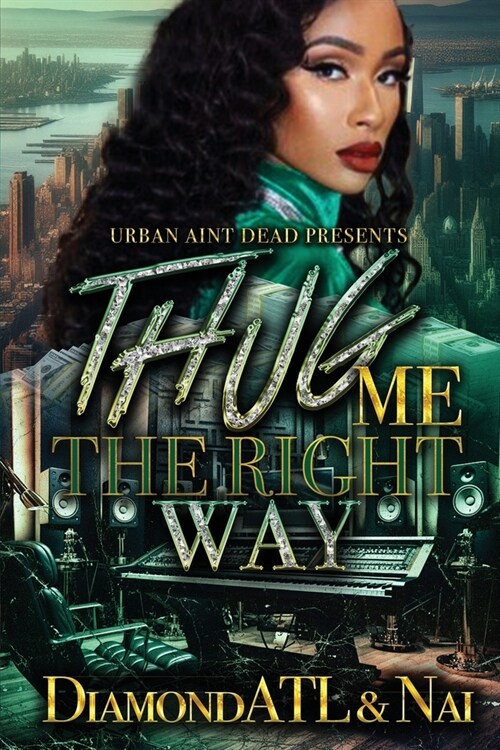 Thug Me The Right Way (Paperback)