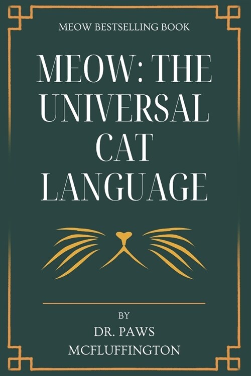Meow: The Universal Cat Language (Paperback)