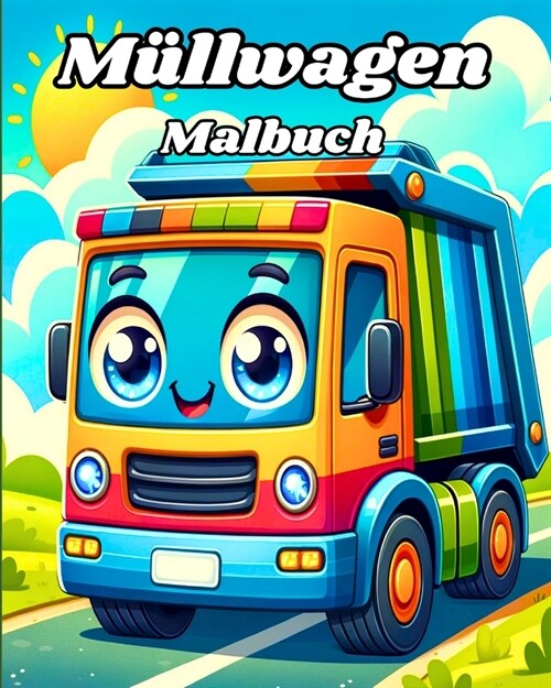 M?lwagen Malbuch: Einfache M?lfahrzeuge zum Ausmalen f? Kinder (Paperback)