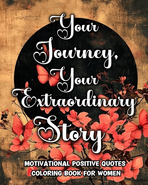 Motivational Coloring Book for Women: Inspirational Quotes Coloring Pages (Paperback)