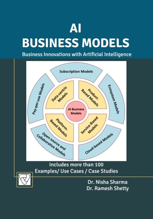 AI Business Models: Business Innovations with Artificial Intelligence (Paperback)