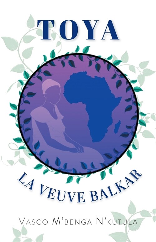 Toya: La Veuve Balkar (Paperback)