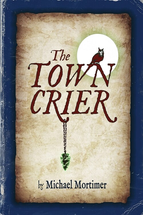 The TOWN CRIER (Paperback, 2)