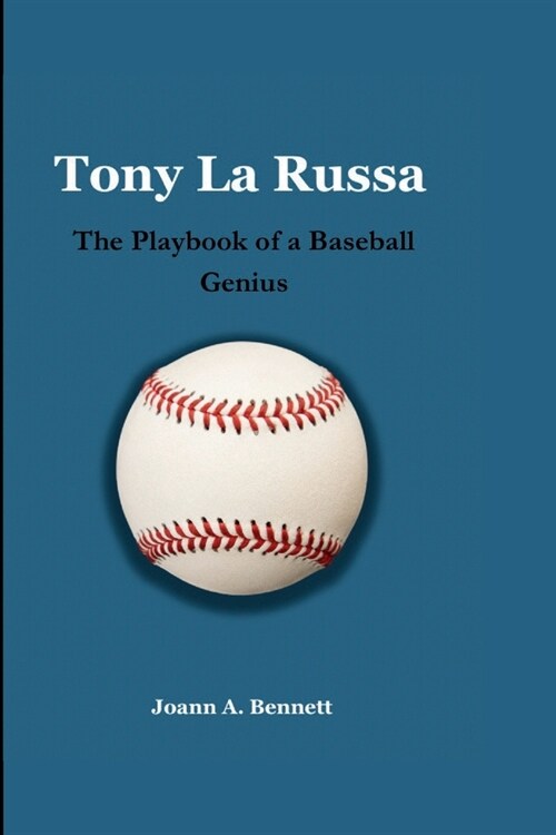 Tony La Russa: The Playbook of a Baseball Genius (Paperback)
