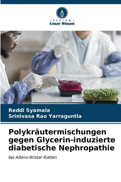 Polykr?termischungen gegen Glycerin-induzierte diabetische Nephropathie (Paperback)