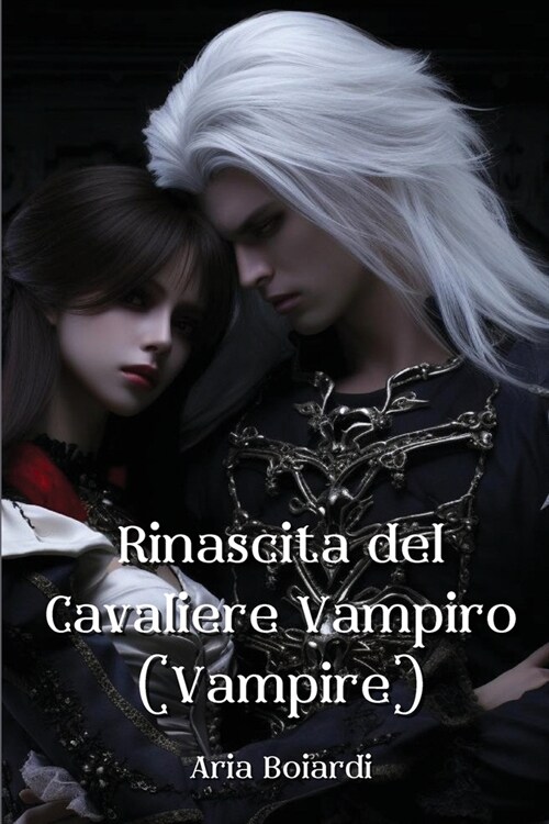 Rinascita del Cavaliere Vampiro (Vampire) (Paperback)