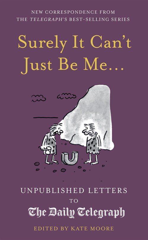 Surely It Cant Just Be Me... (Hardcover)