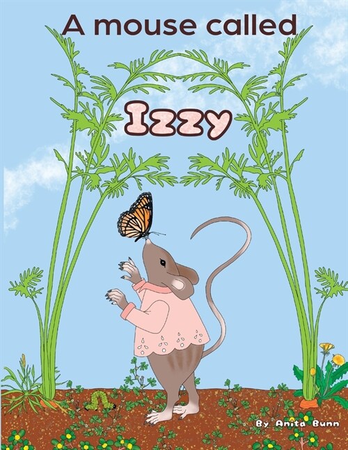 A Mouse called Izzy (Paperback)