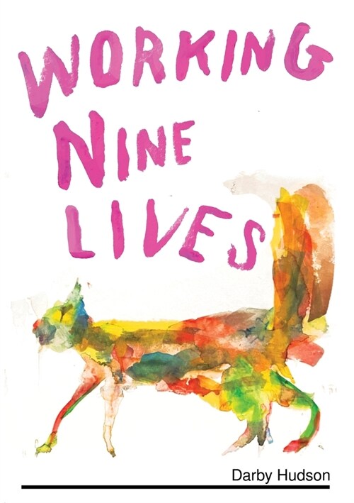 Working Nine Lives (Paperback)