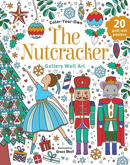 The Nutcracker: Coloring Book: Color-Your-Own Gallery Wall Art (Paperback)