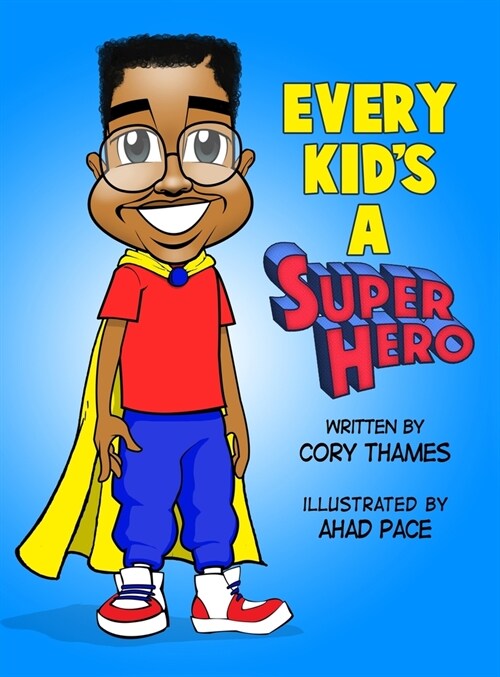 Every Kids a Superhero (Hardcover)