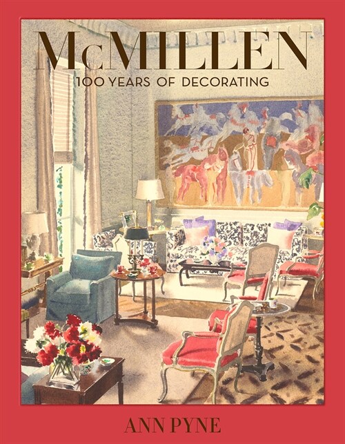 McMillen: 100 Years of Decorating (Hardcover)