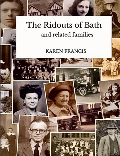 The Ridouts of Bath: and related families (Paperback)