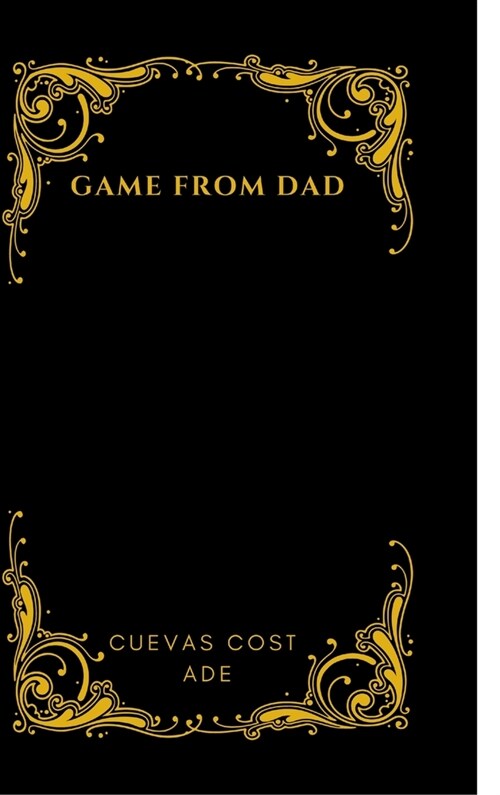 Game From Dad First Edition (Essentials tools needed to survive the times) (Hardcover)
