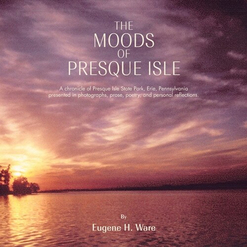 The Moods of Presque Isle (Paperback)