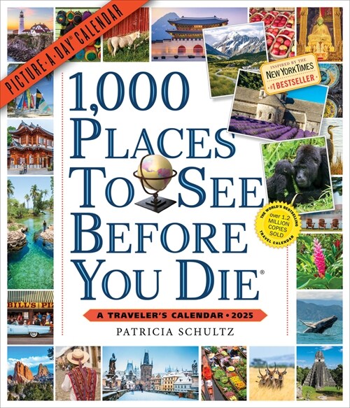1,000 Places to See Before You Die Picture-A-Day(r) Wall Calendar 2025: A Travelers Calendar (Wall)