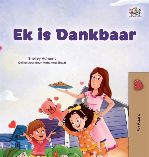 I am Thankful (Afrikaans Childrens Book) (Hardcover)