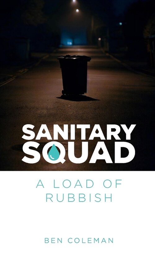 Sanitary Squad - A Load Of Rubbish (Paperback)