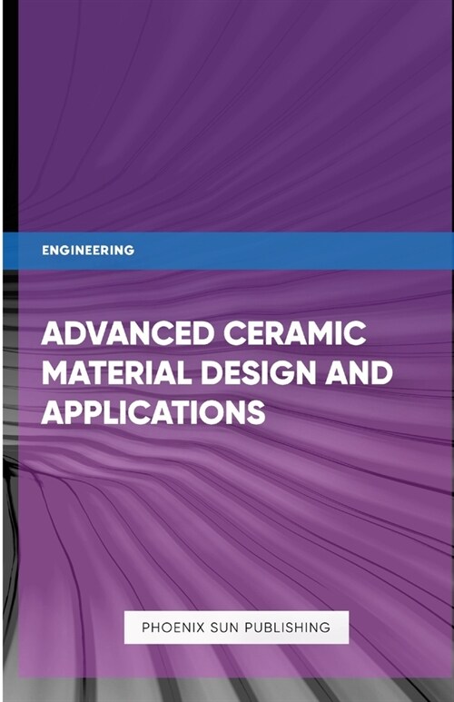 Advanced Ceramic Processing Techniques and Additive Manufacturing (Paperback)