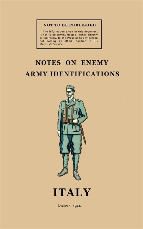 Notes on Enemy Army Identifications: October 1941 (Paperback)