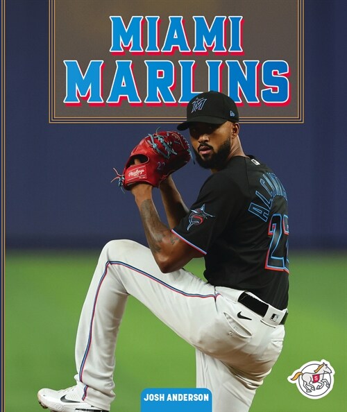 Miami Marlins (Library Binding)