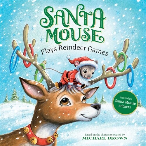 Santa Mouse Plays Reindeer Games (Paperback)