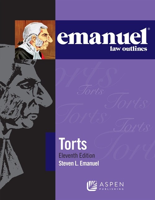 Emanuel Law Outlines for Torts (Paperback, 11)