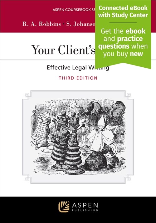 Your Clients Story: Effective Legal Writing [Connected eBook with Study Center] (Paperback, 3)