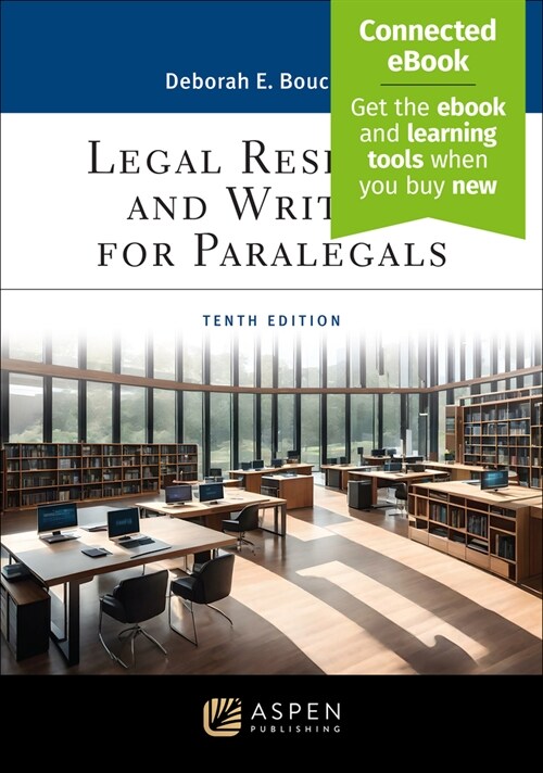 Legal Research and Writing for Paralegals: [Connected eBook with Study Center] (Paperback, 10)