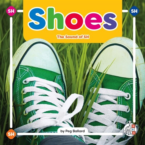 Shoes: The Sound of Sh (Library Binding)