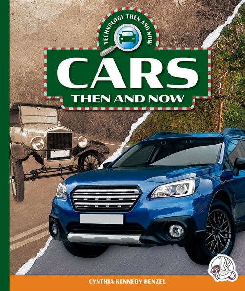 Cars Then and Now (Library Binding)