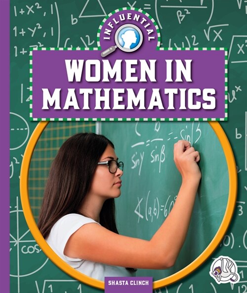 Influential Women in Mathematics (Library Binding)