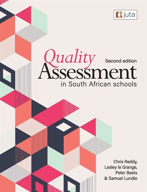 Quality Assessment In South African Schools 2e (Paperback)