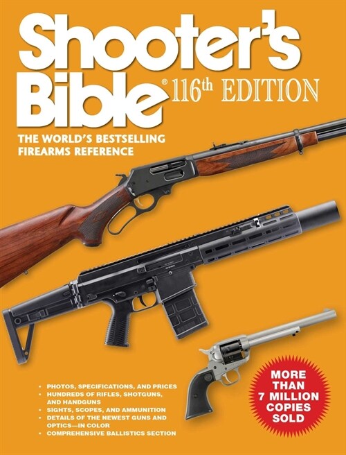 Shooters Bible 116th Edition: The Worlds Bestselling Firearms Reference (Paperback)