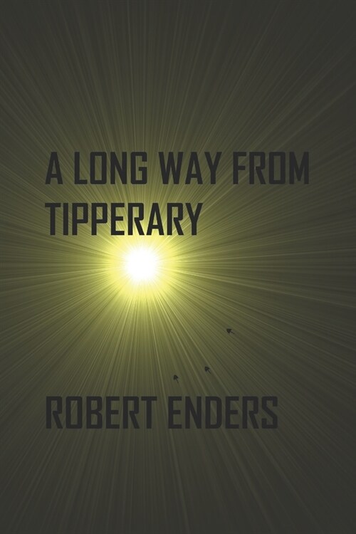 A Long Way From Tipperary (Paperback)