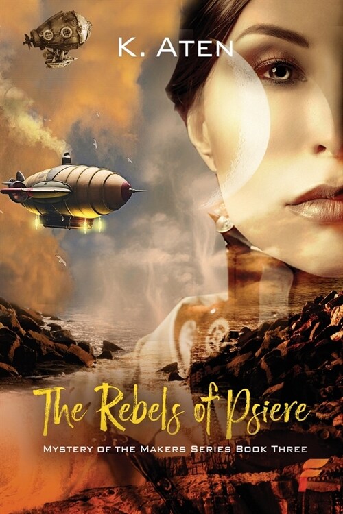 The Rebels of Psiere (Paperback)