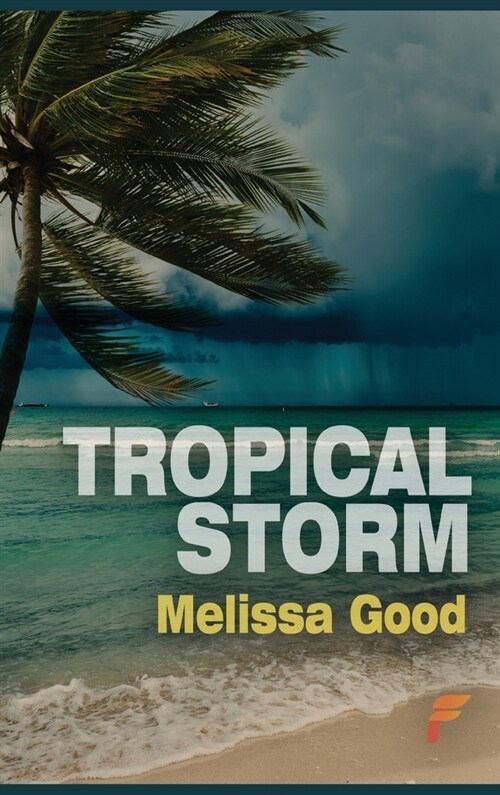 Tropical Storm (Hardcover)