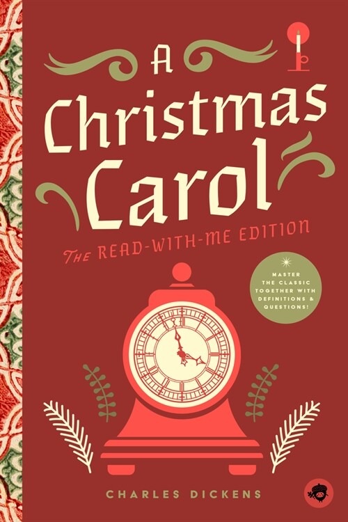 A Christmas Carol: The Read-With-Me Edition: The Unabridged Story in 20-Minute Reading Sections with Comprehension Questions, Discussion Prompts, Defi (Paperback)