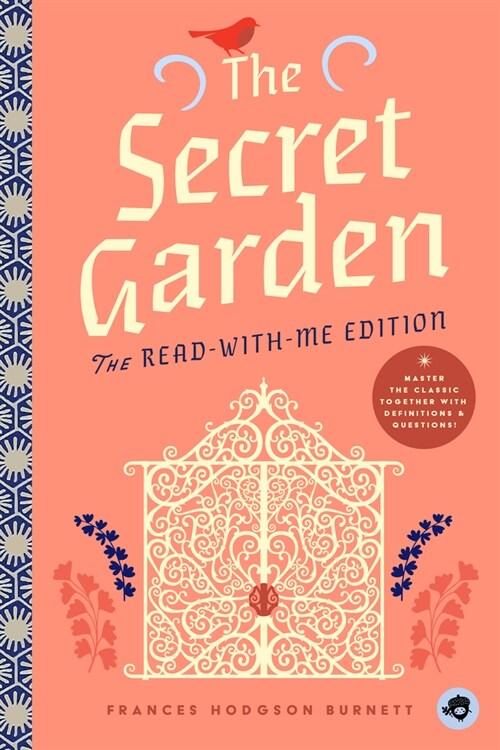 The Secret Garden: The Read-With-Me Edition: The Unabridged Story in 20-Minute Reading Sections with Comprehension Questions, Discussion Prompts, Defi (Paperback)