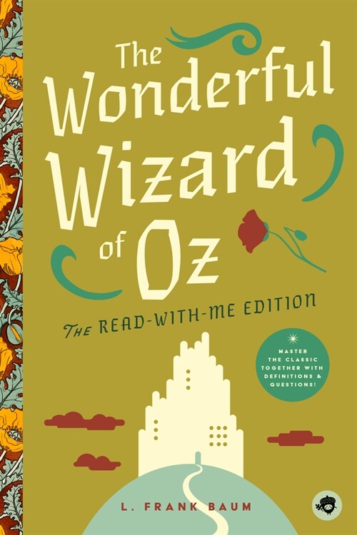 The Wonderful Wizard of Oz: The Read-With-Me Edition: The Unabridged Story in 20-Minute Reading Sections with Comprehension Questions, Discussion Prom (Paperback)