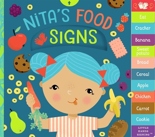 Nitas Food Signs: An Interactive ASL Board Book (Board Books)